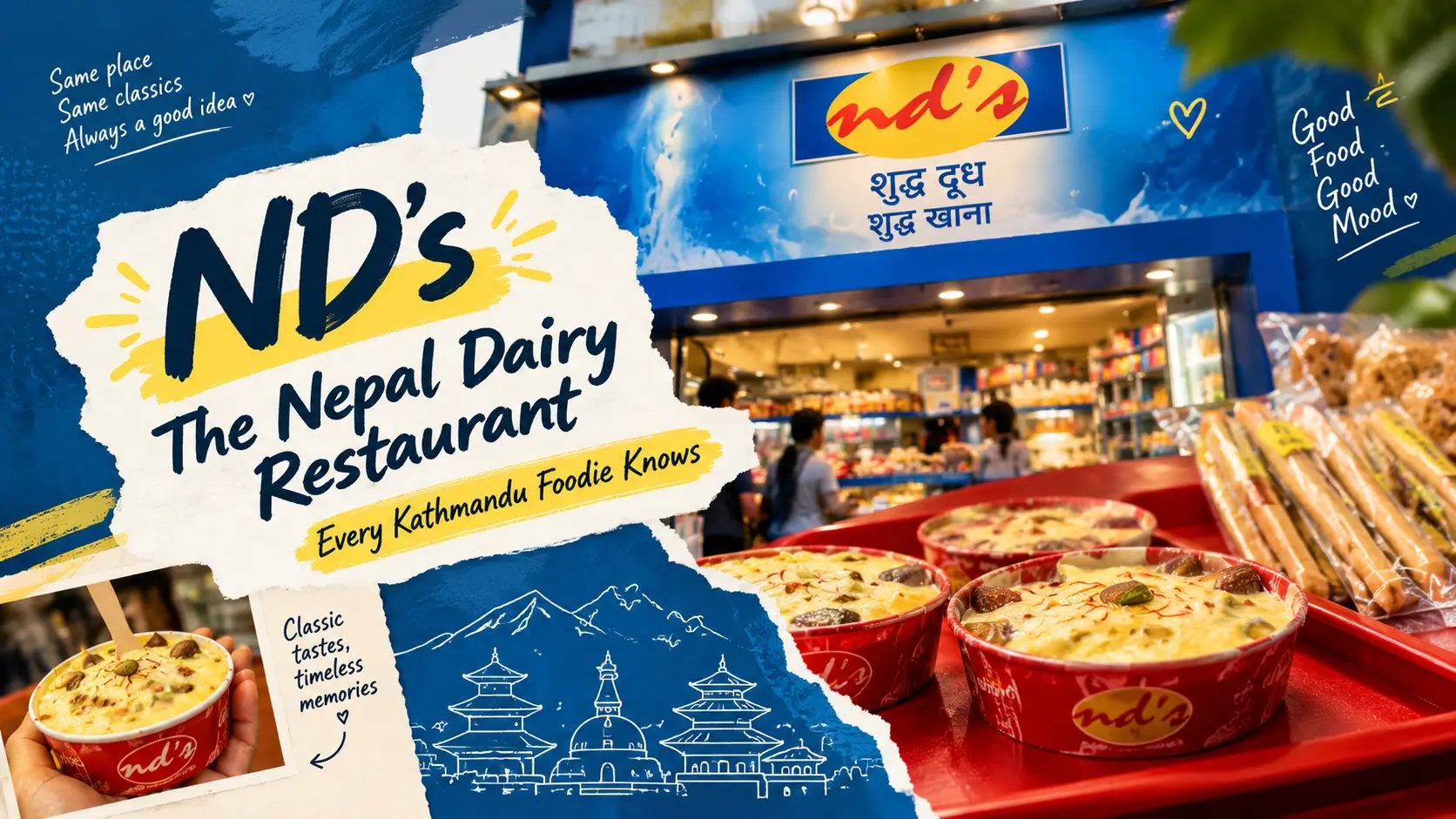ND's - The Nepal Dairy Restaurant Every Kathmandu Foodie Knows