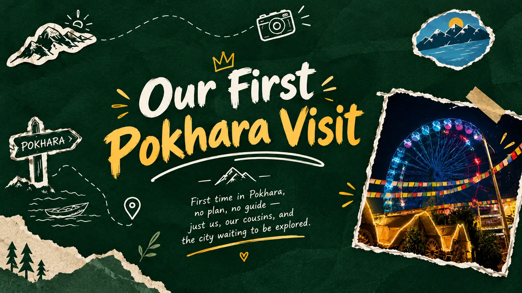 Our First Pokhara Visit